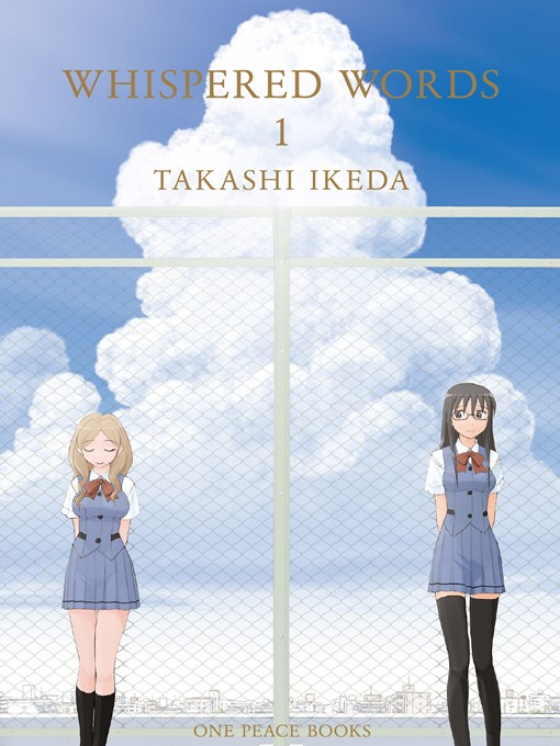 Title details for Whispered Words, Volume 1 by Takashi Ikeda - Available